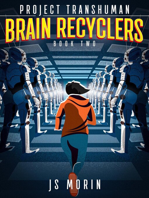 Title details for Brain Recyclers by J.S. Morin - Available